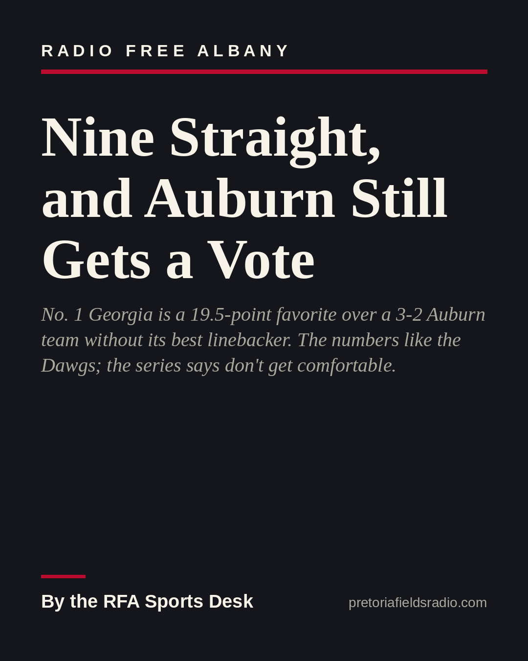 Title card: Nine Straight, and Auburn Still Gets a Vote — By the RFA Sports Desk