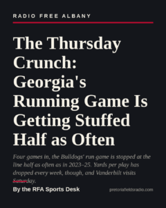 The Thursday Crunch: Georgia’s Running Game Is Getting Stuffed Half as Often